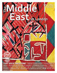 THIS ISSUE: PALESTINE ○ Palestine Studies at SOAS ○ Consequences of decline ○ Reinforcing the structures of occupation ○