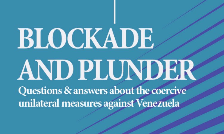 Venezuela: Blockade and plunder